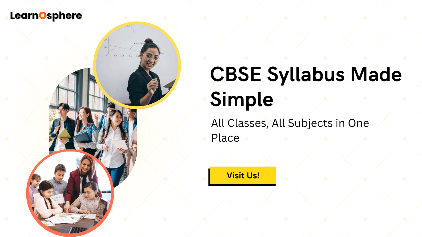 CBSE Syllabus – Your Complete Guide to Subjects Topics & Updates